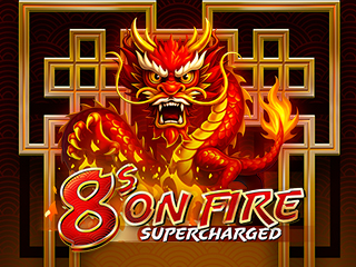 8s on Fire Supercharged